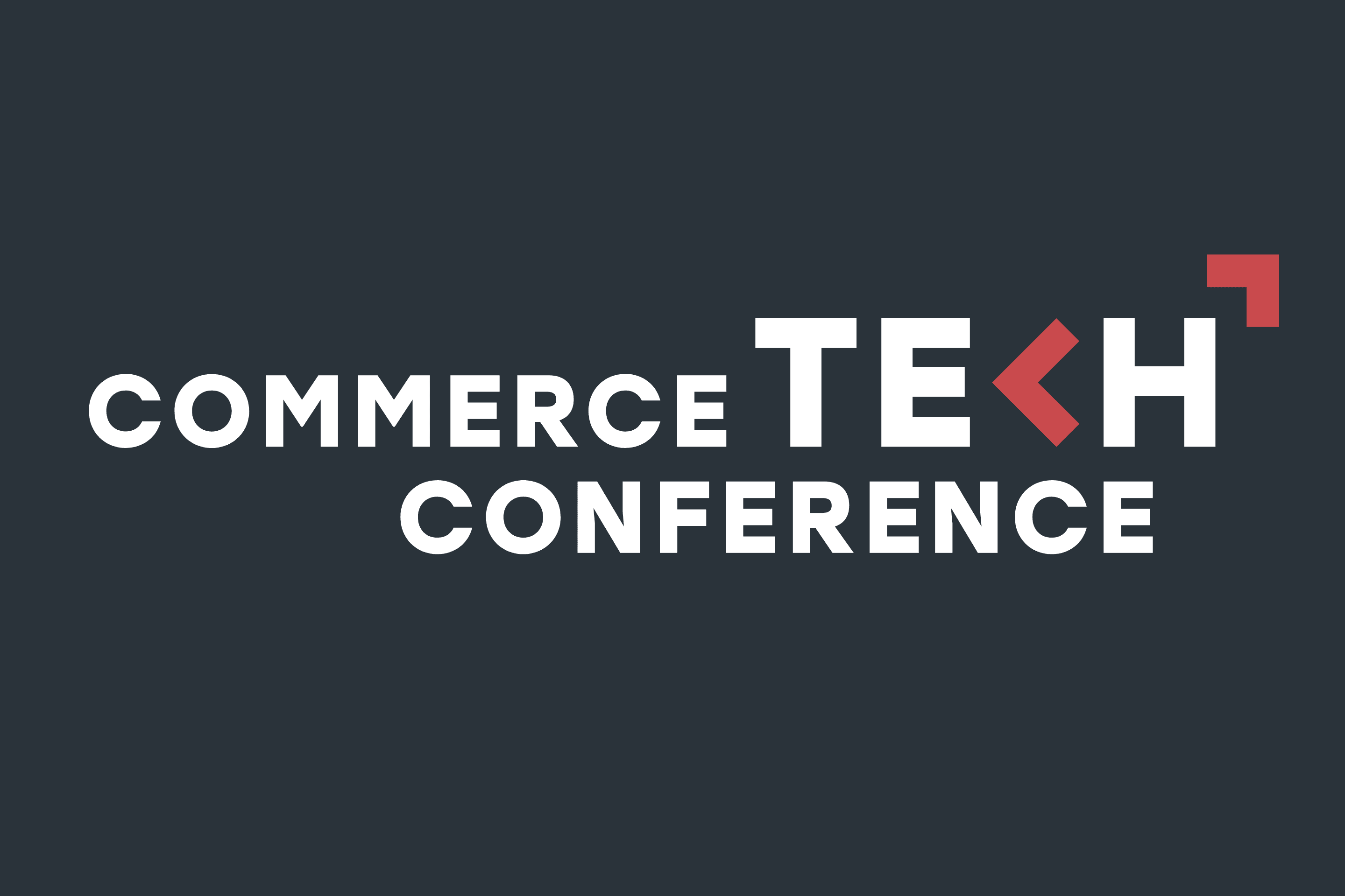 CommerceTECH Conference